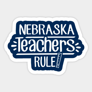 Nebraska Teachers Rule Sticker